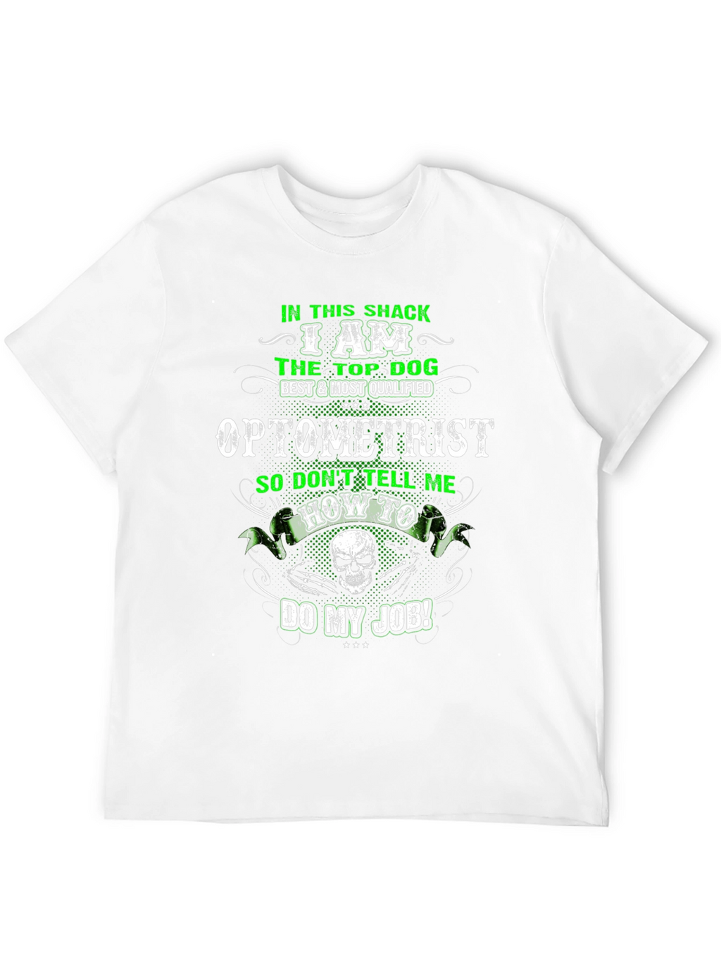 Optometrist Top Dog Graphic Tee