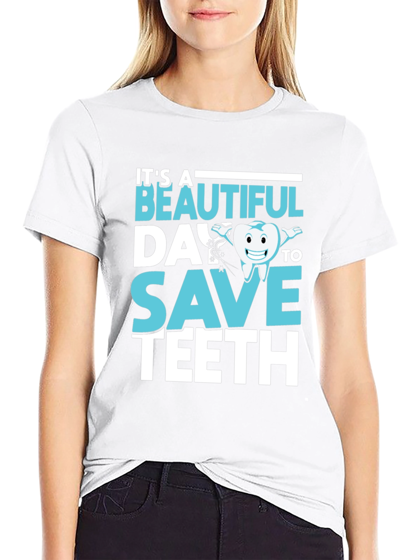 Dentist T-Shirt - Beautiful Day To Save Teeth