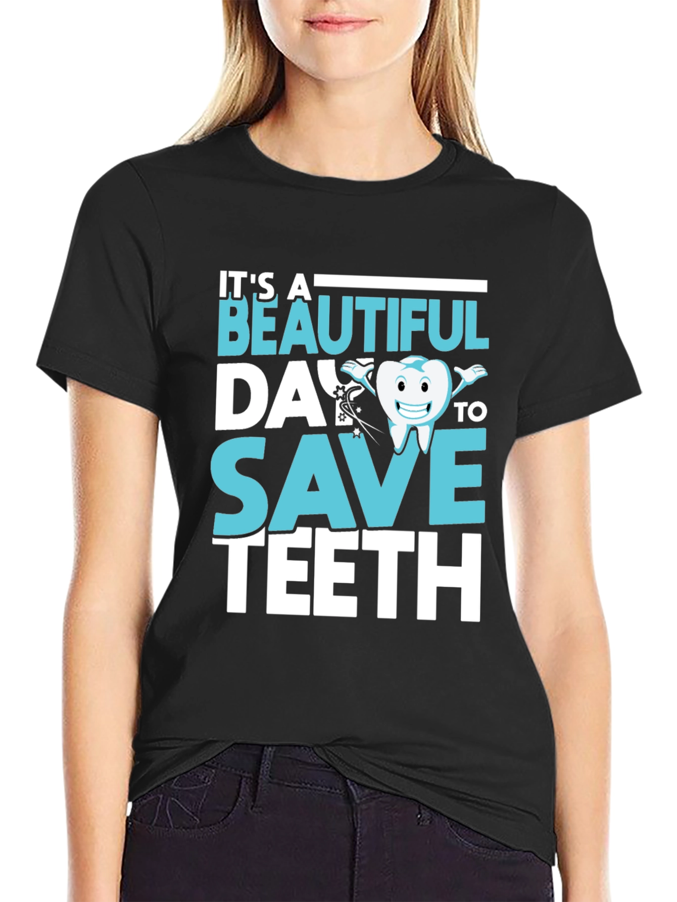 Dentist T-Shirt - Beautiful Day To Save Teeth