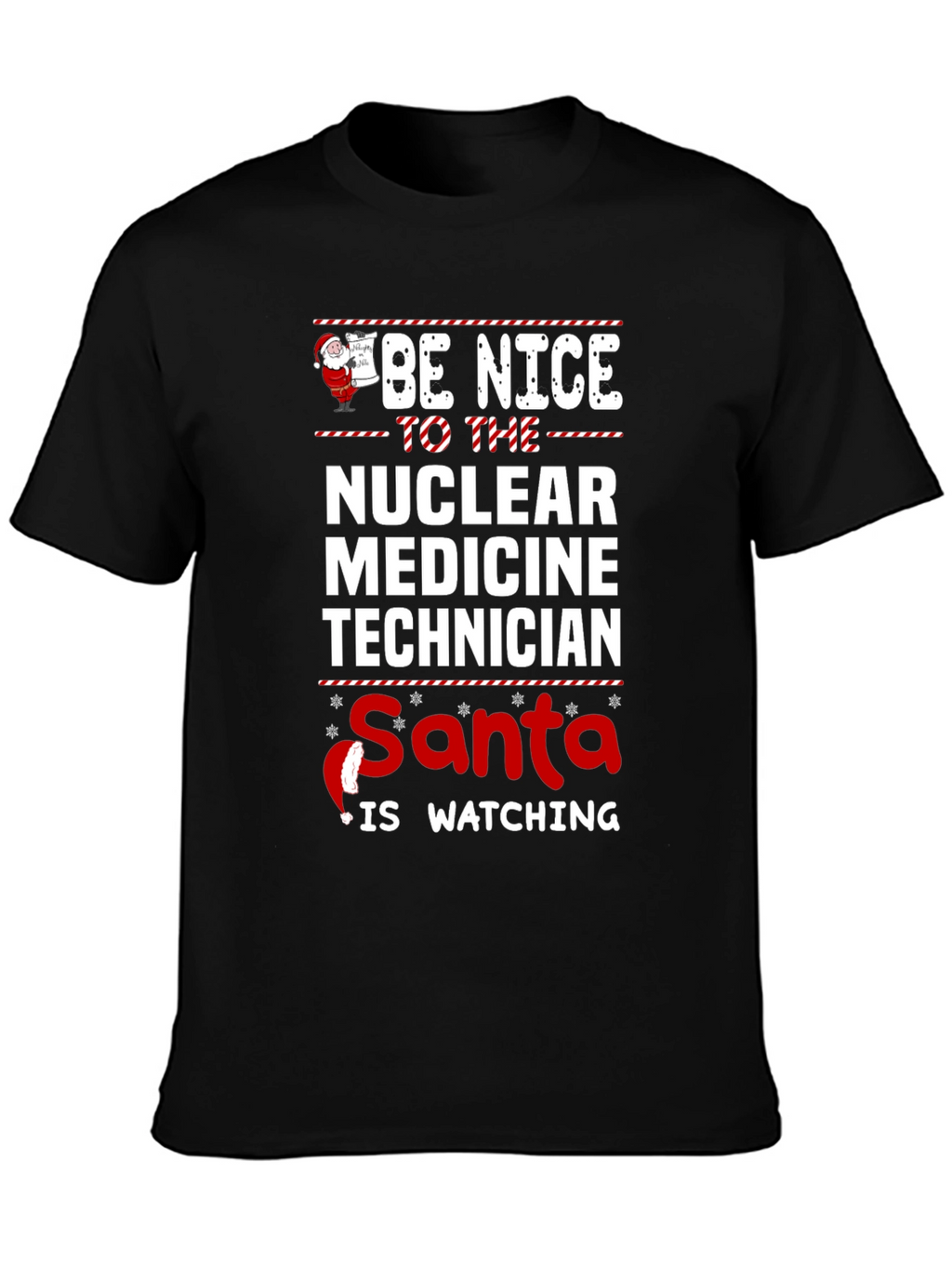 Nuclear Medicine Tech Santa Watching T-Shirt