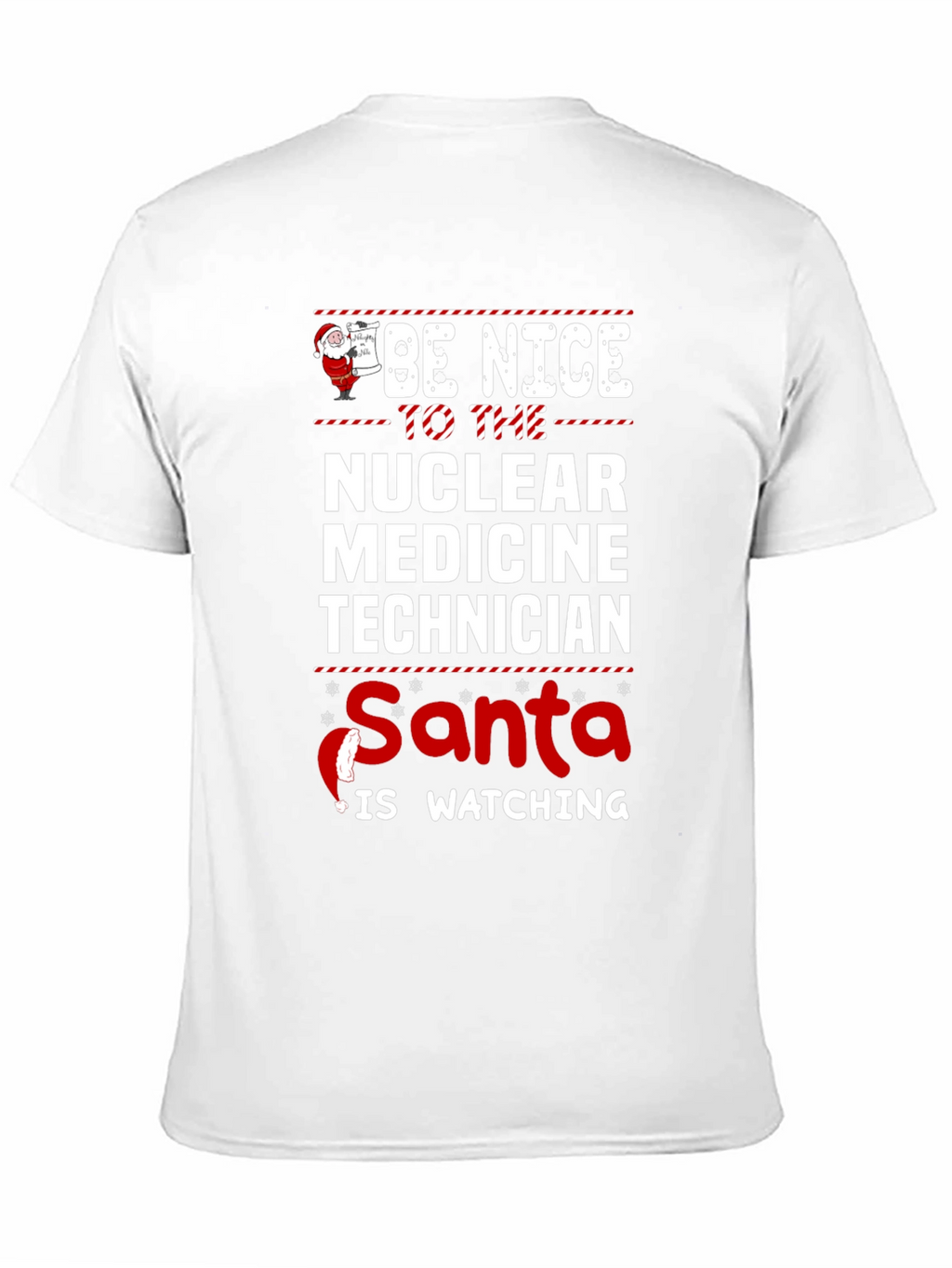 Nuclear Medicine Tech Santa Watching T-Shirt