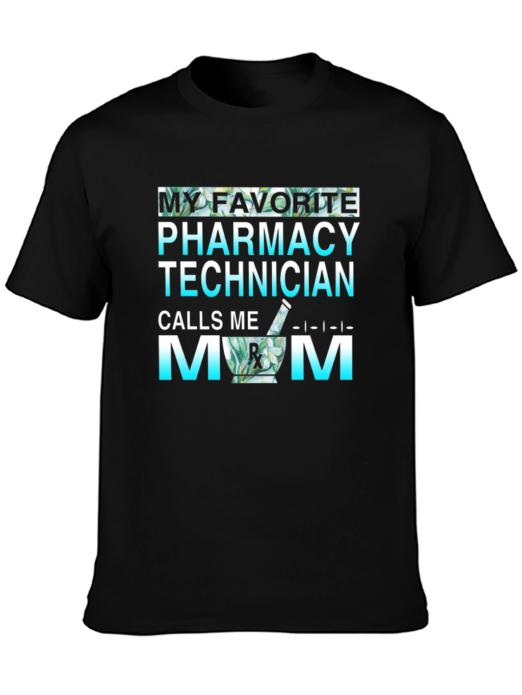 Pharmacy Technician Mom T-Shirt