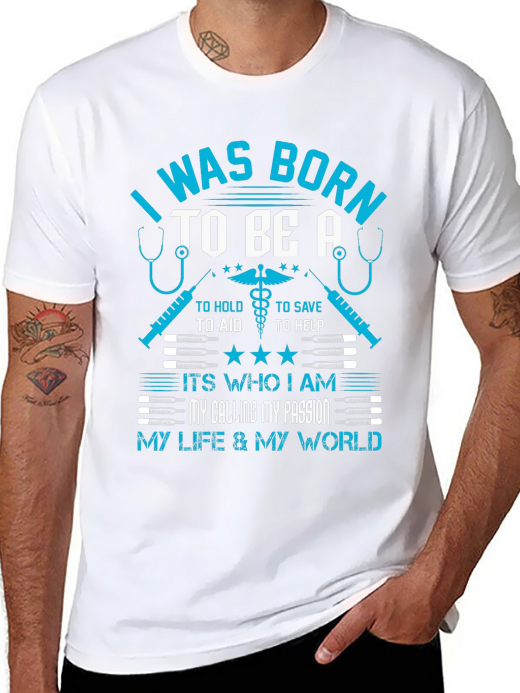 I Was Born To Be A T-Shirt