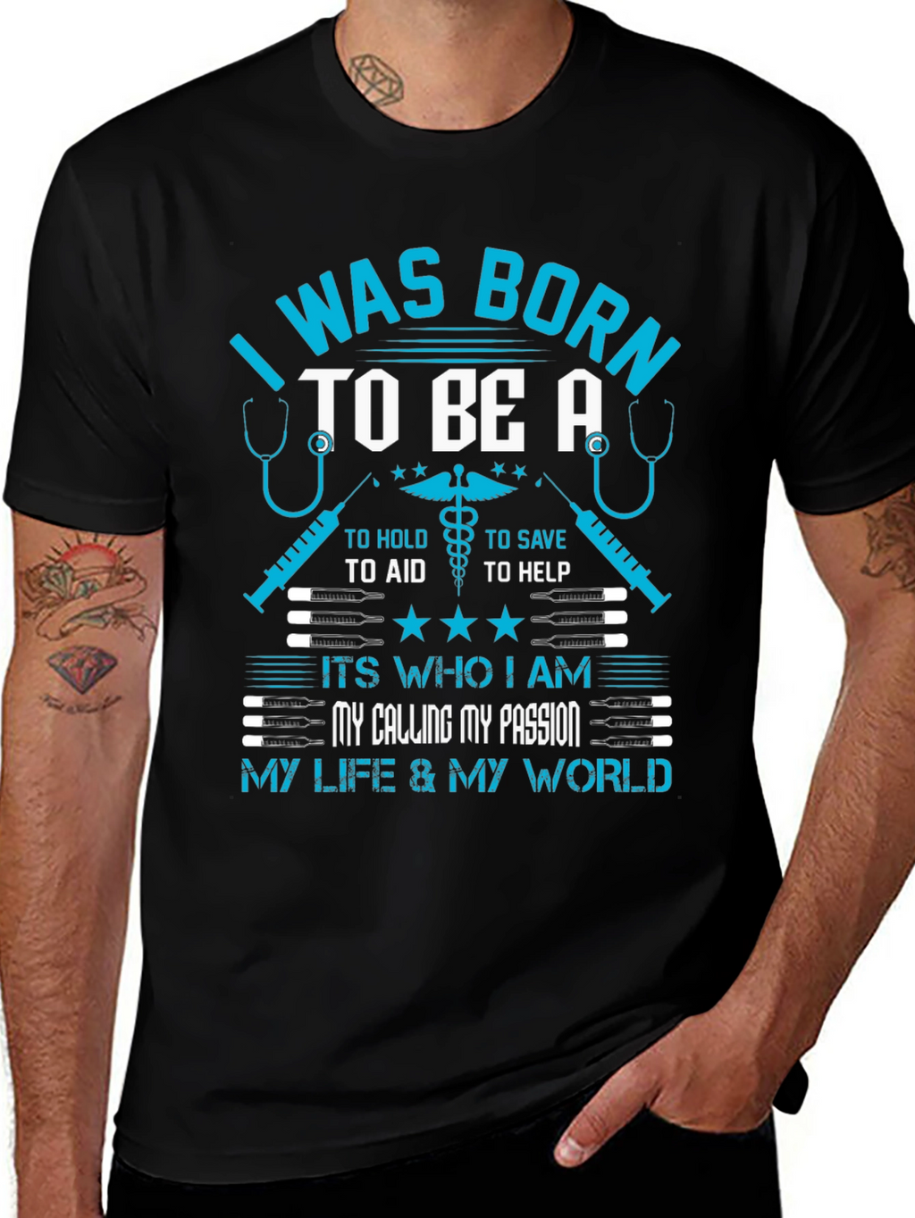 I Was Born To Be A T-Shirt