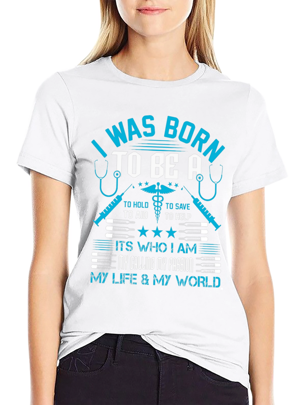 I Was Born To Be A T-Shirt