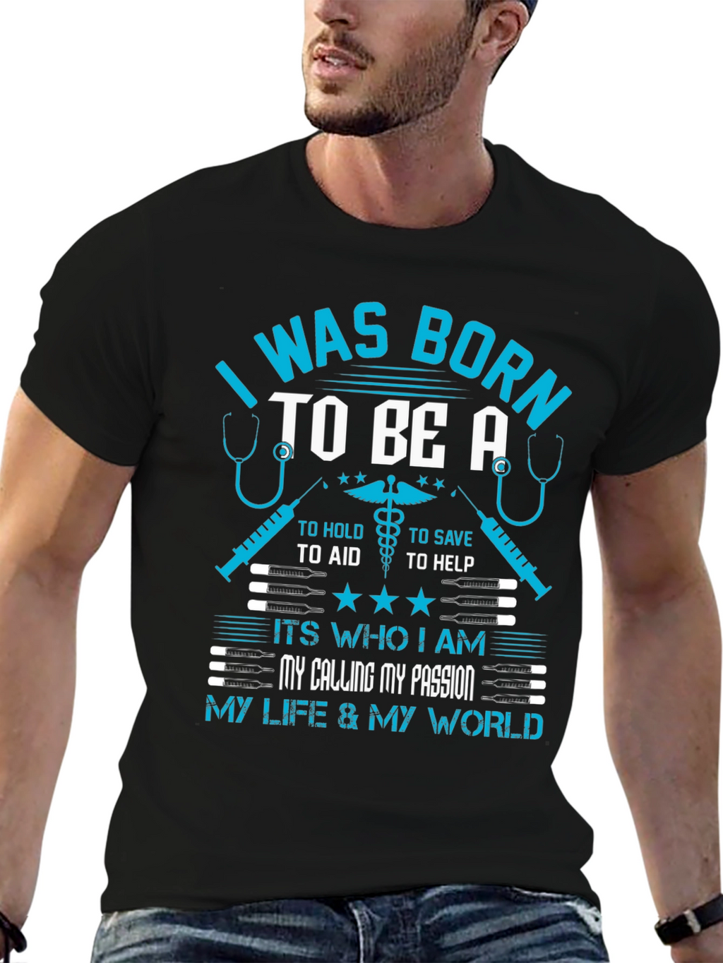 I Was Born To Be A T-Shirt