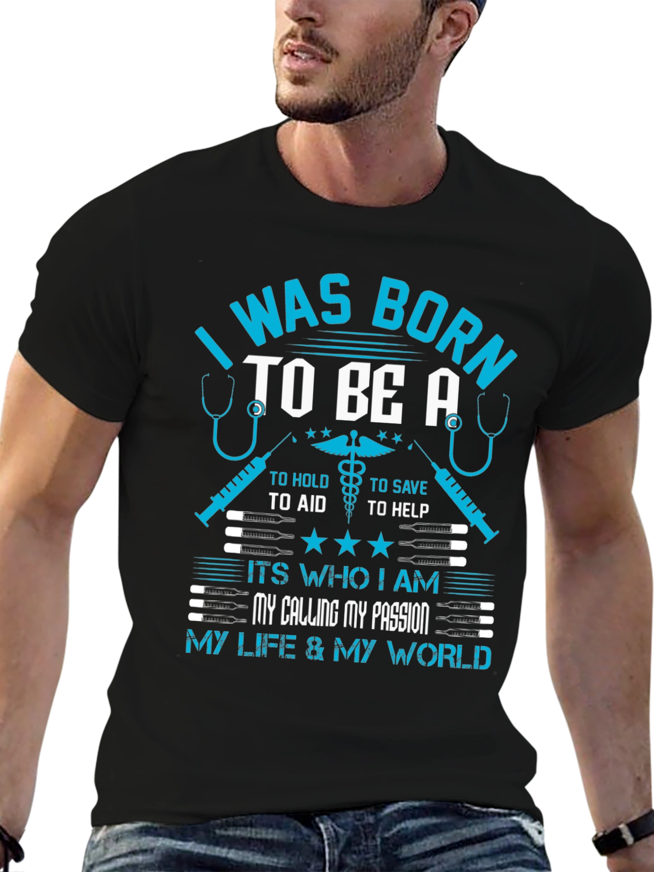 I Was Born To Be A T-Shirt