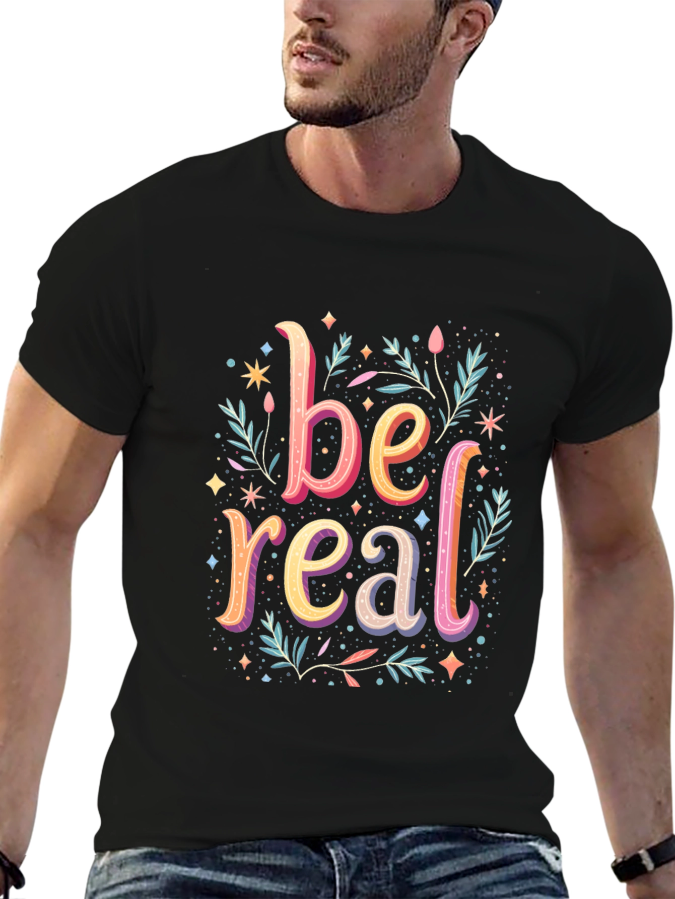 Be Real Graphic Tee - Trendy Cotton Comfort