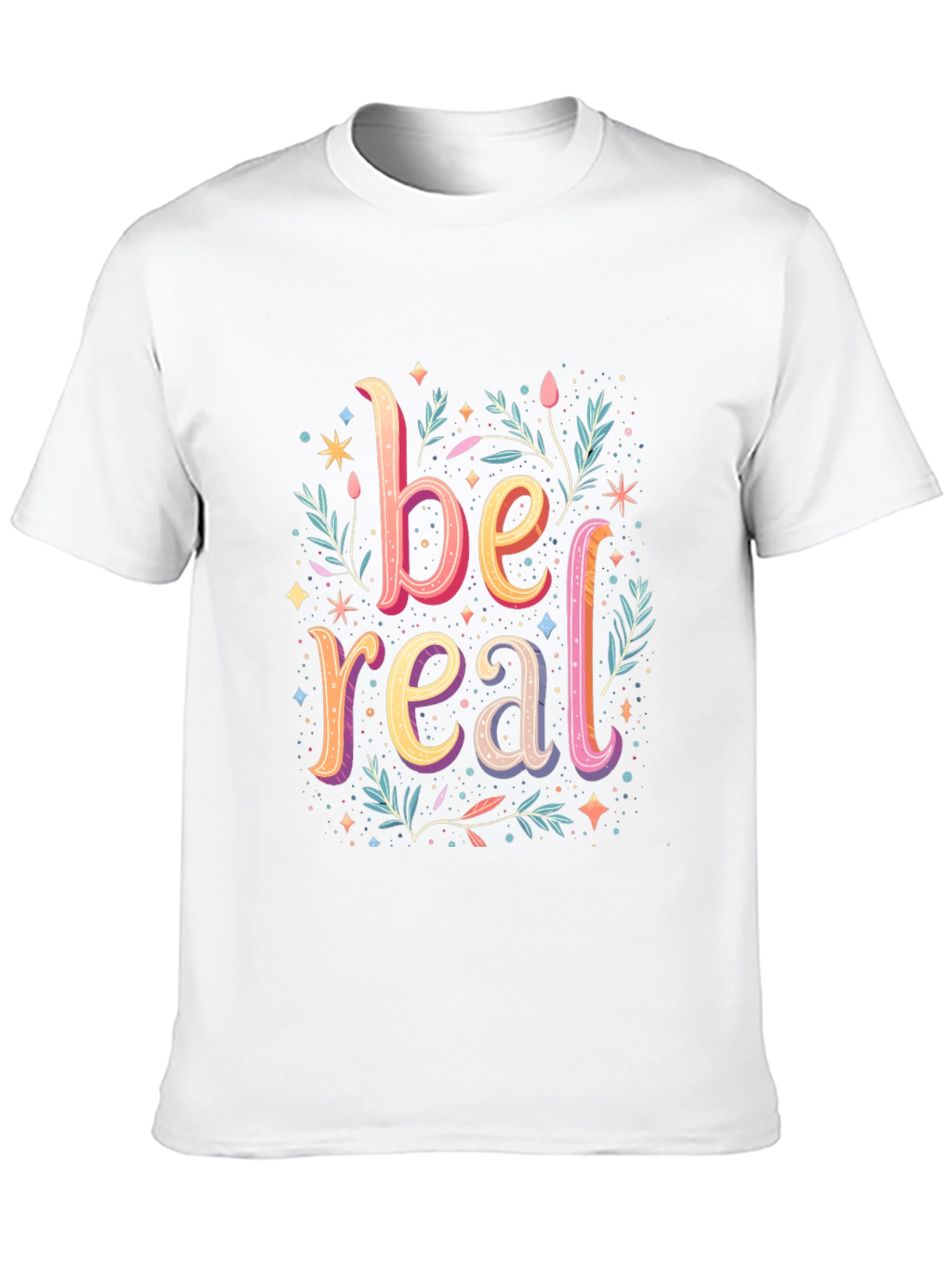 Be Real Graphic Tee - Trendy Cotton Comfort