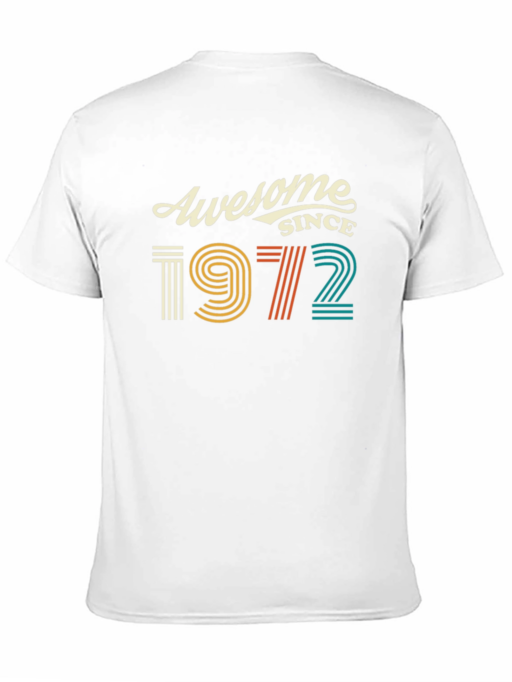 Awesome Since 1972 T-Shirt