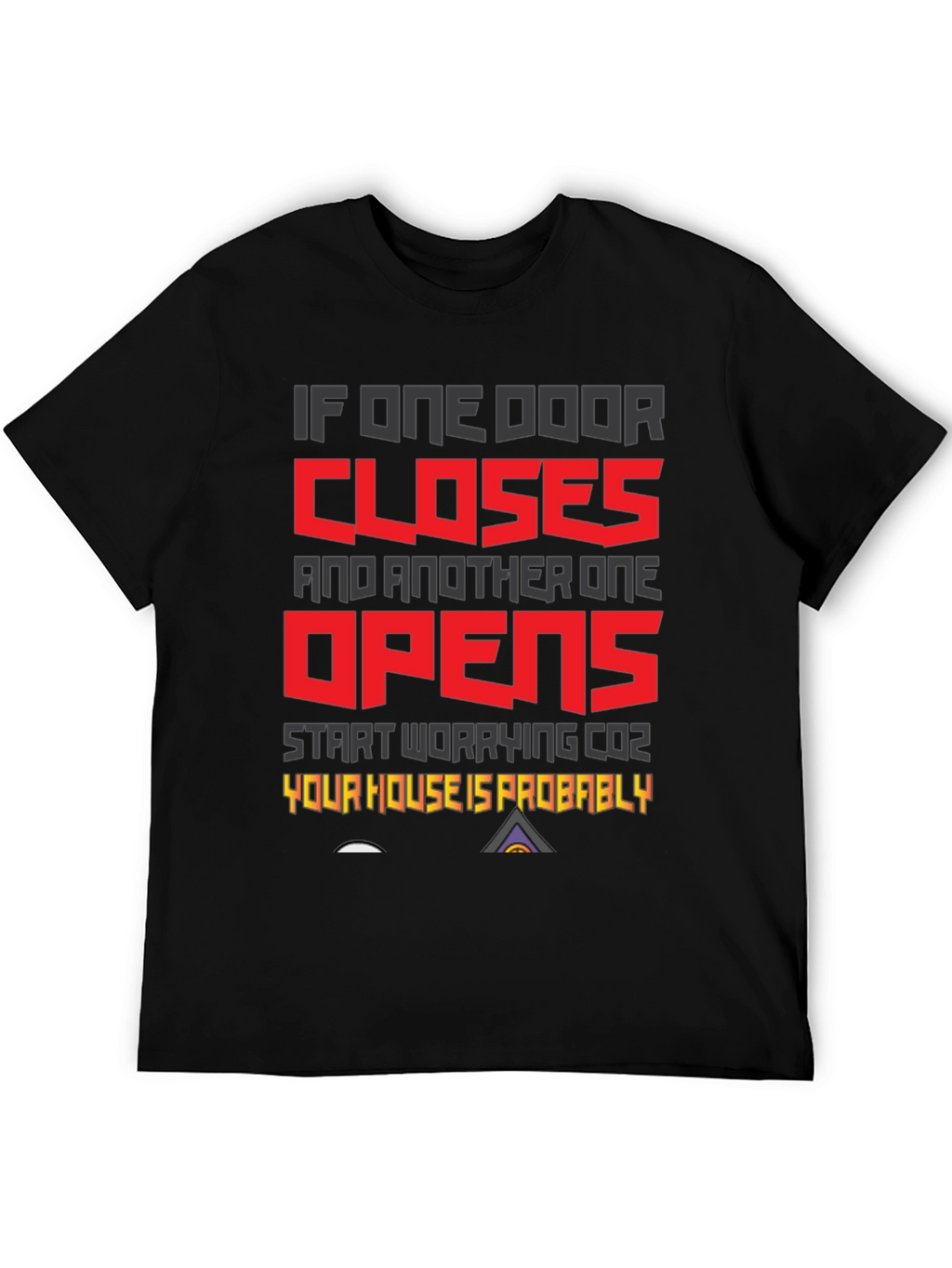 Humorous House Safety T-Shirt