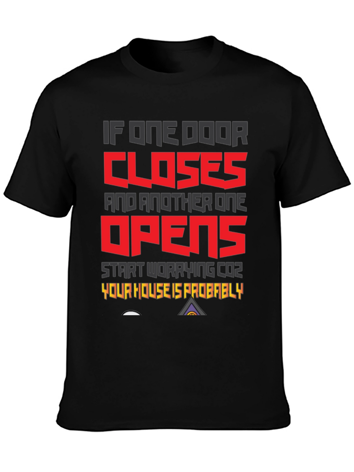 Humorous House Safety T-Shirt