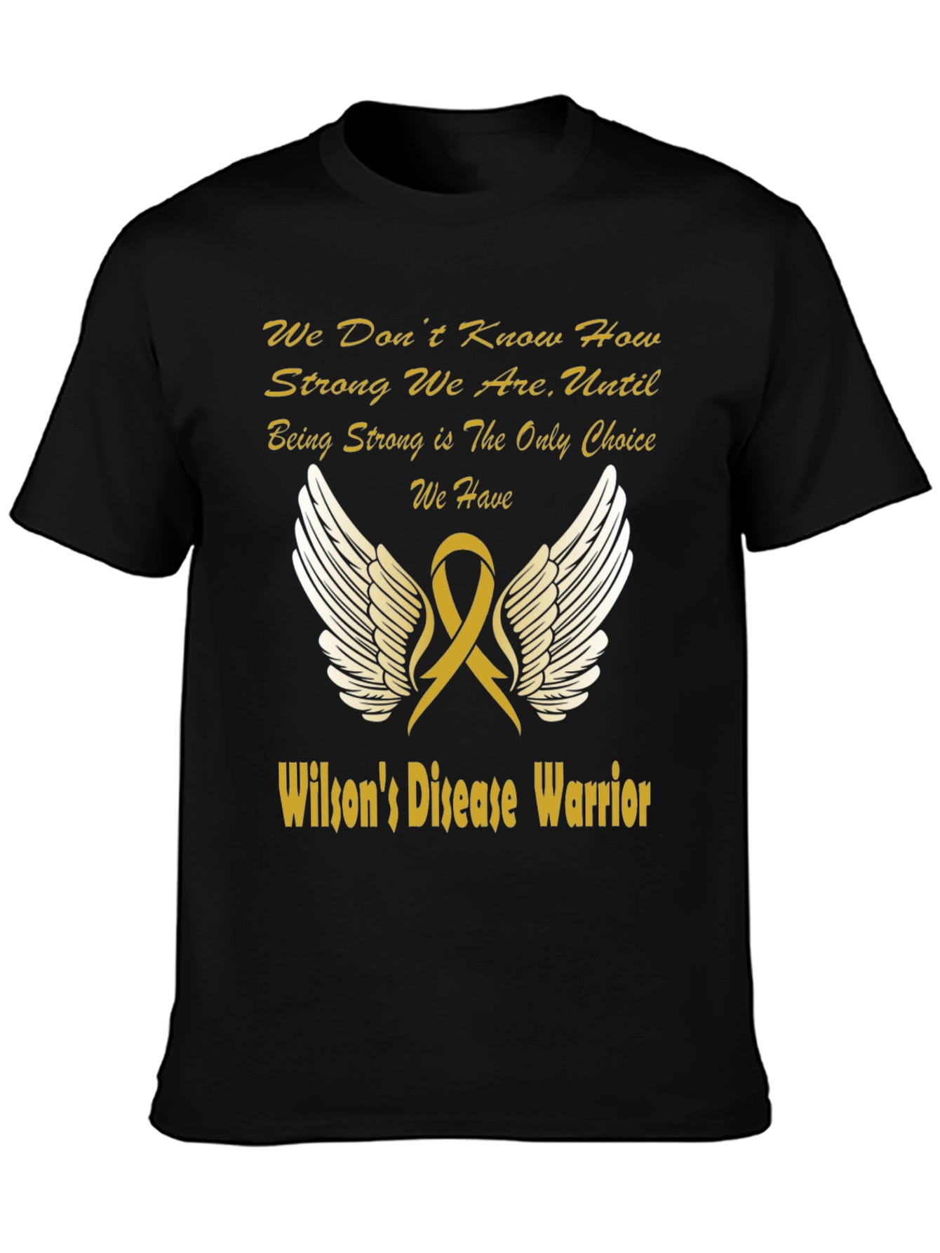 Wilsons Disease Warrior T-Shirt - Support & Strength