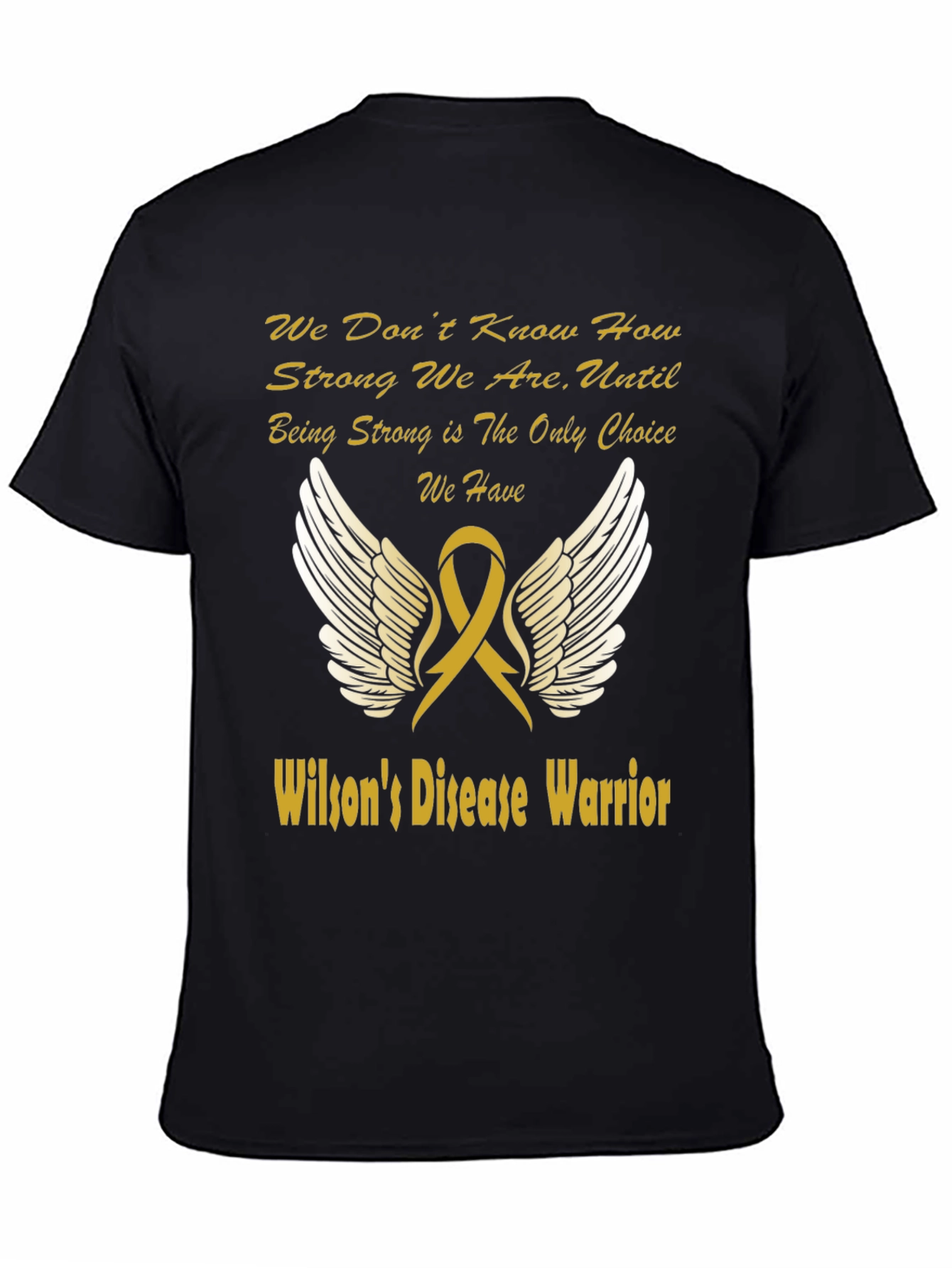 Wilsons Disease Warrior T-Shirt - Support & Strength