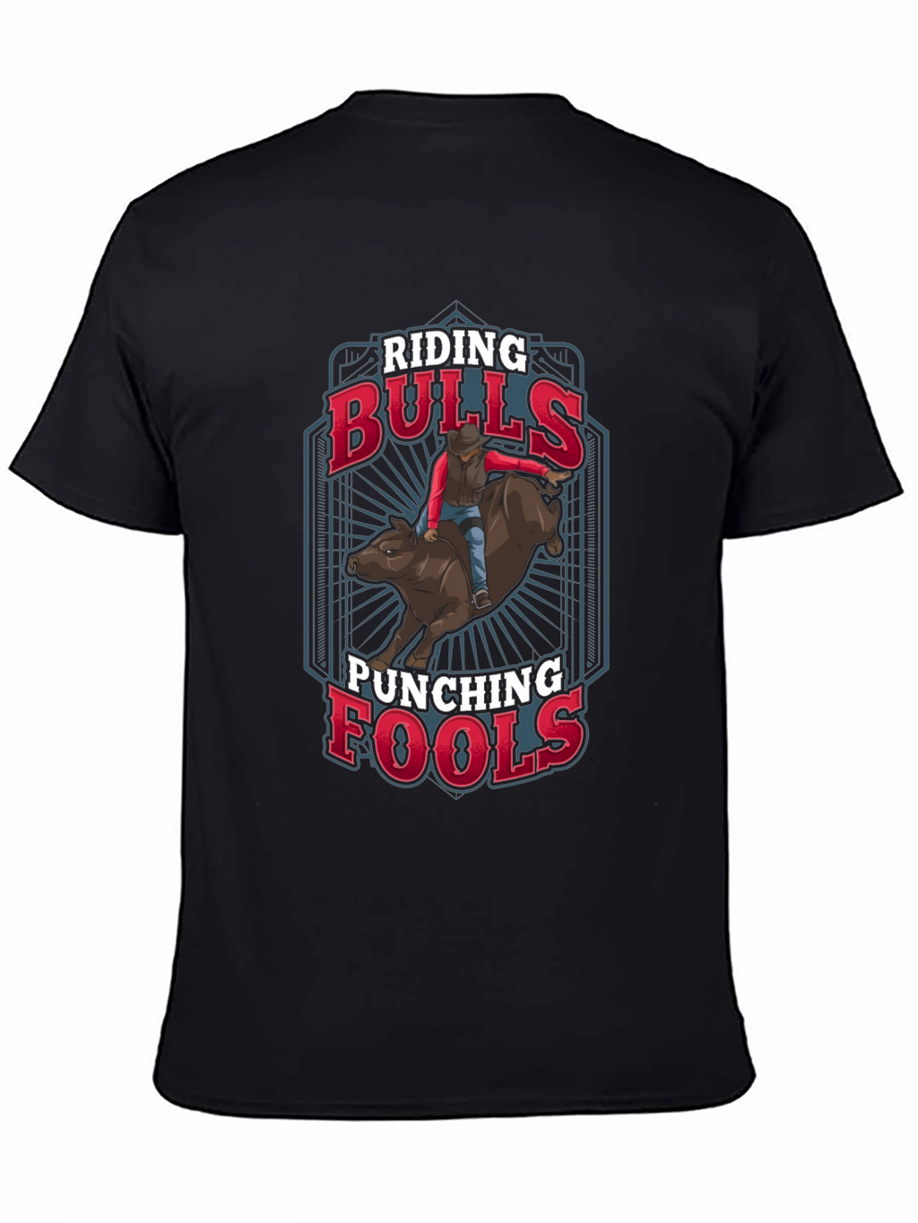 Riding Bulls Punching Fools Graphic Tee