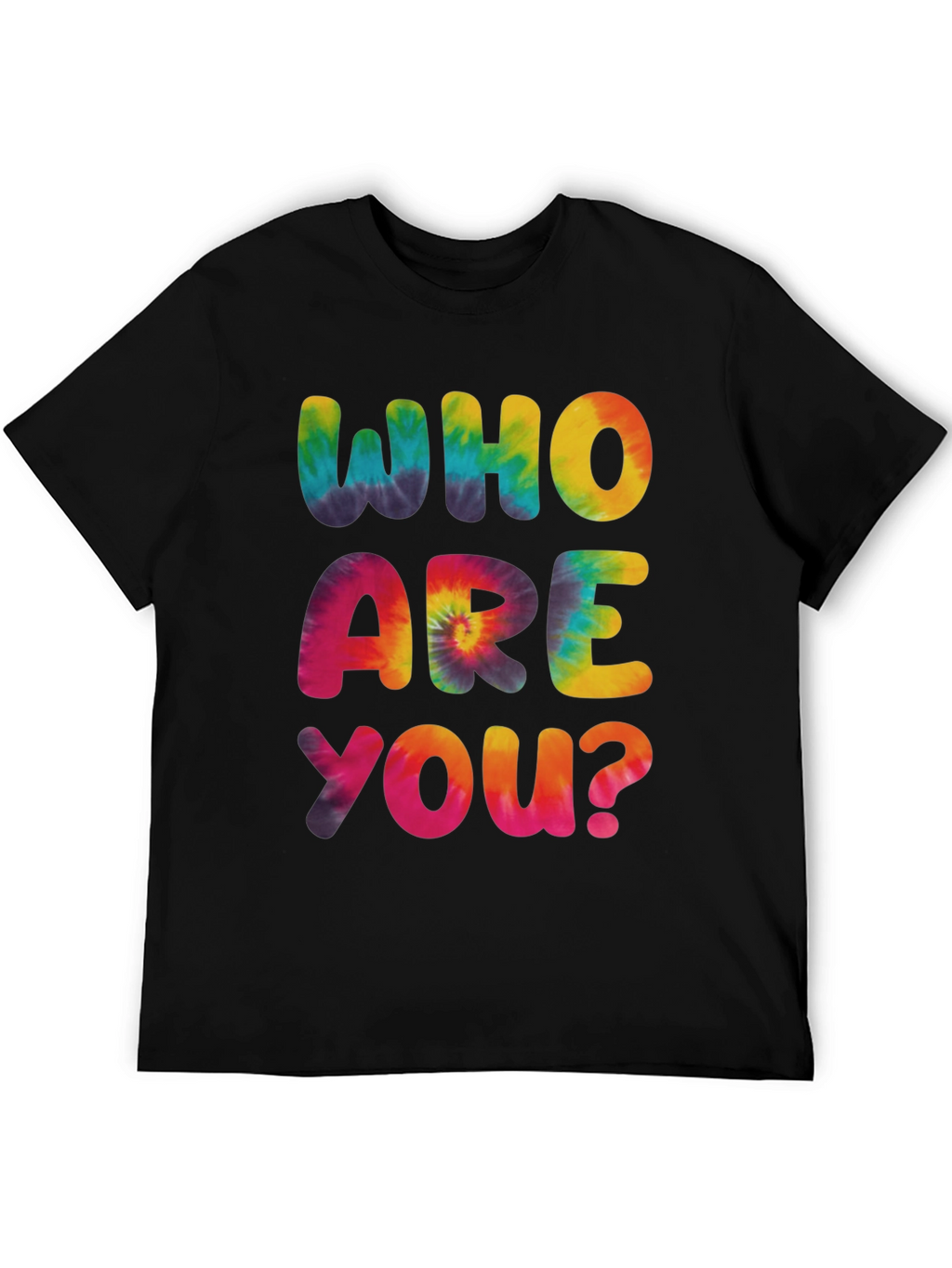 Tie-Dye Who Are You? Graphic Tee
