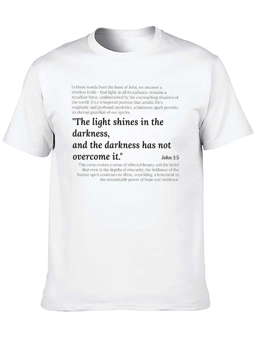 Inspirational Quote T-Shirt: Light in Darkness Tee