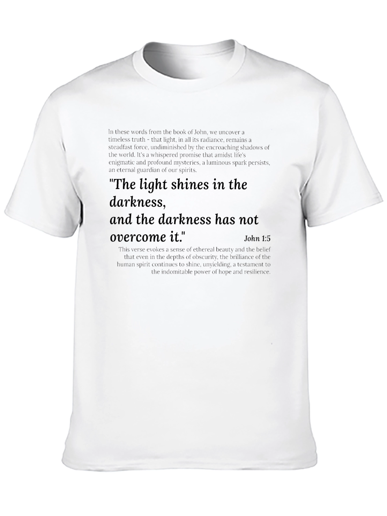 Inspirational Quote T-Shirt: Light in Darkness Tee