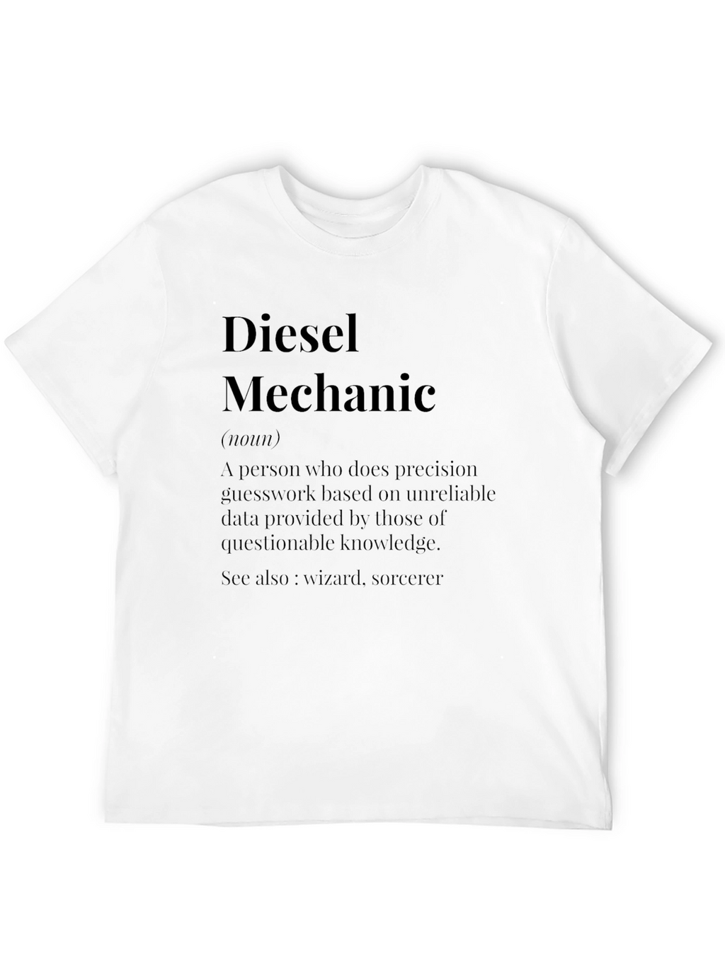 Diesel Mechanic Definition T-Shirt - Funny Job Tee