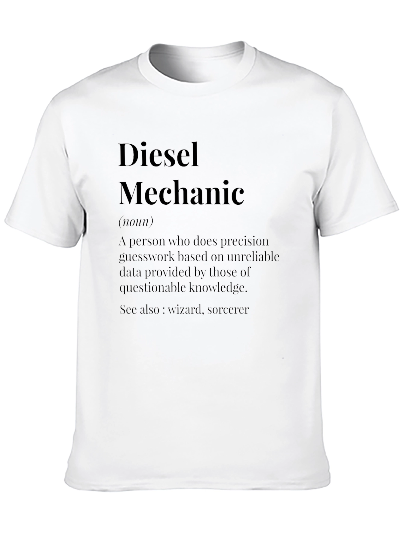 Diesel Mechanic Definition T-Shirt - Funny Job Tee