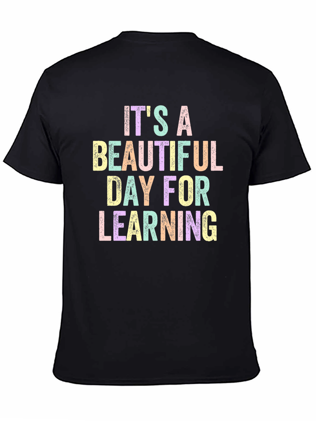 Its A Beautiful Day For Learning Graphic Tee