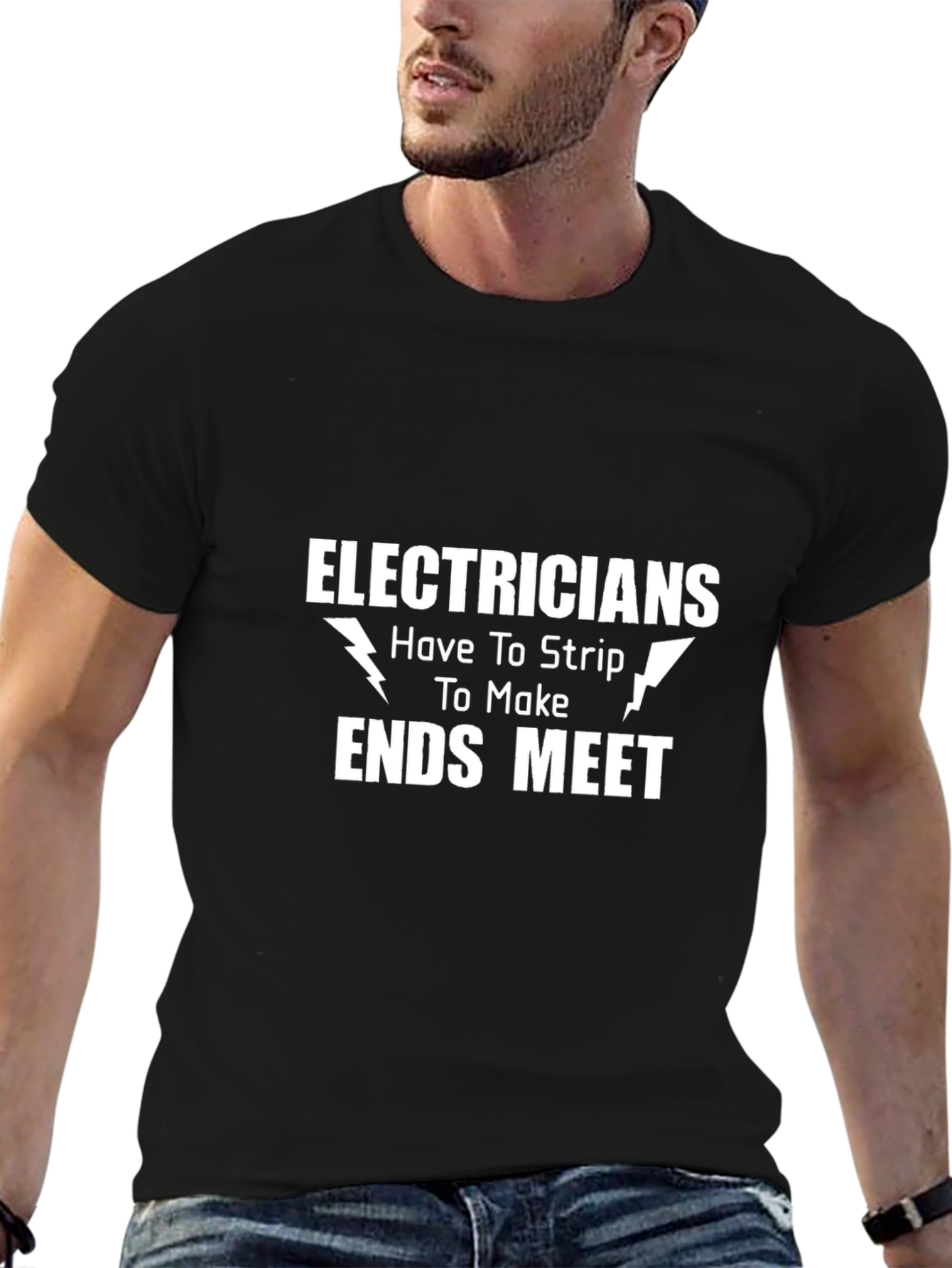 Electricians Strip to Make Ends Meet Black T-Shirt