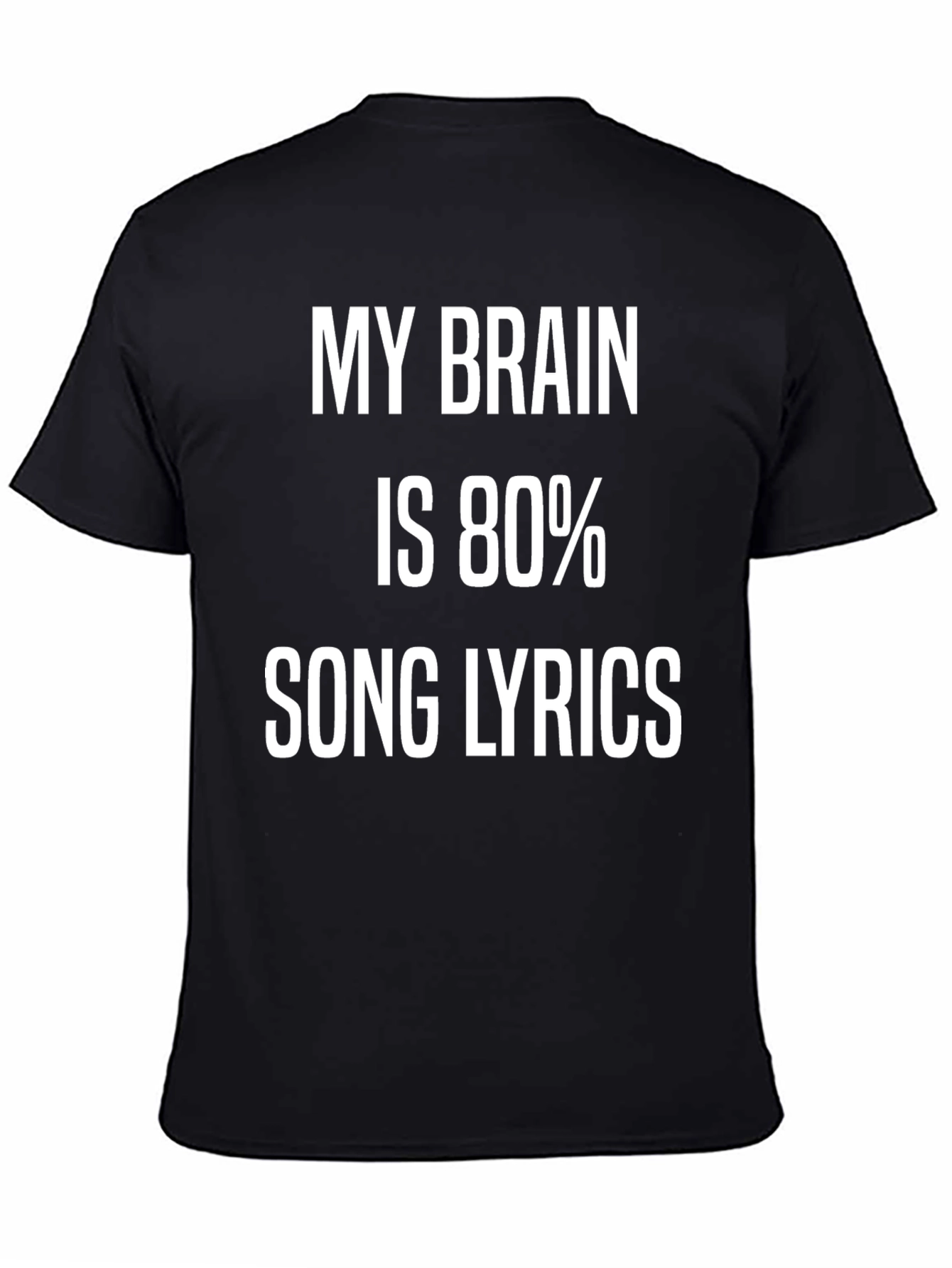 Funny My Brain is 80% Song Lyrics Graphic Tee