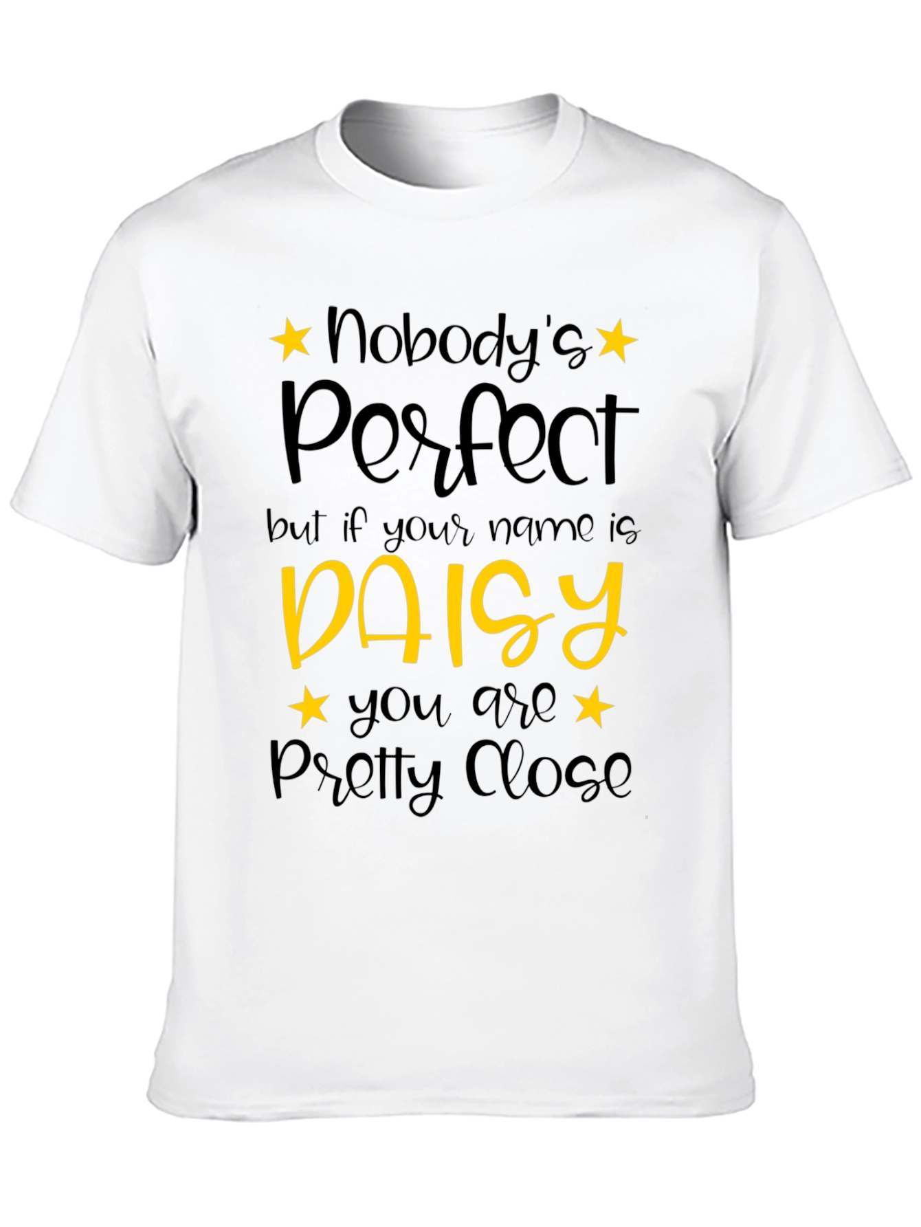 Daisy Name T-Shirt - Nobodys Perfect