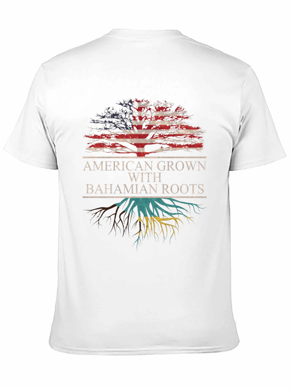 American Grown with Bahamian Roots T-Shirt