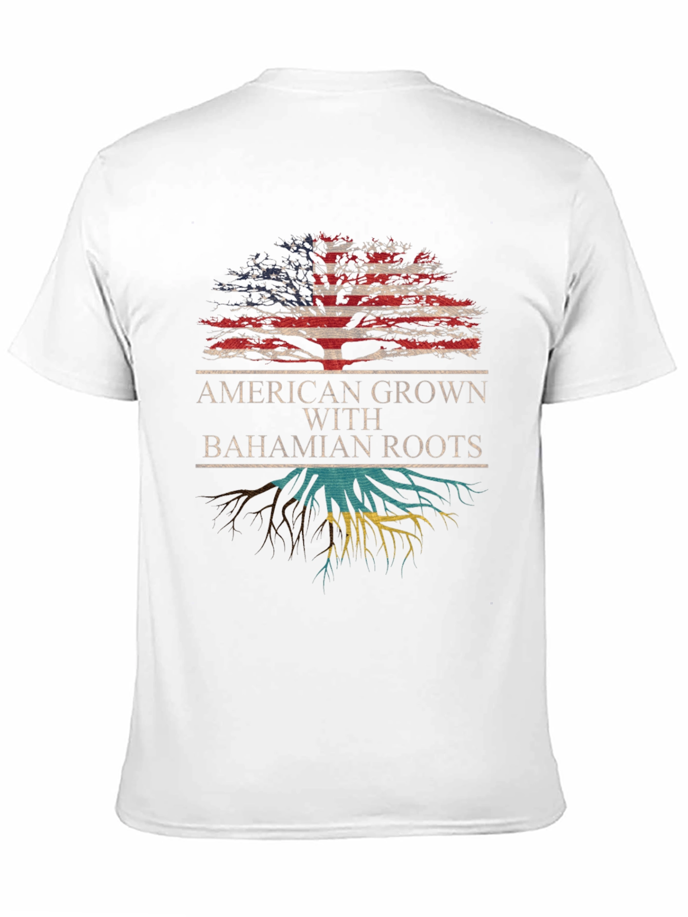 American Grown with Bahamian Roots T-Shirt