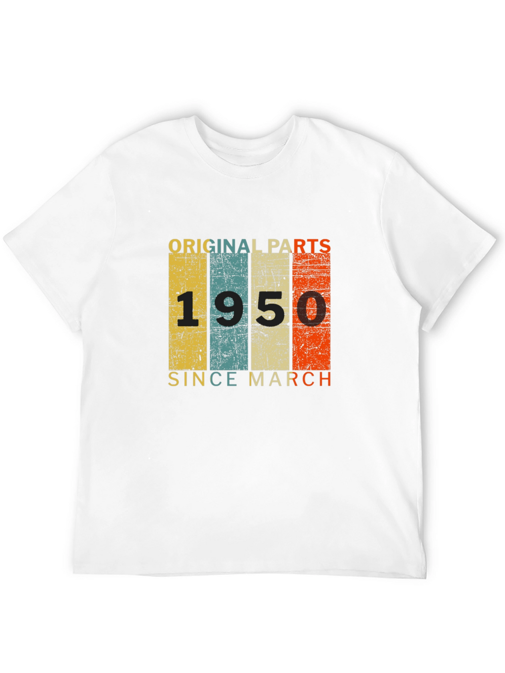 Original Parts 1950 Since March T-Shirt