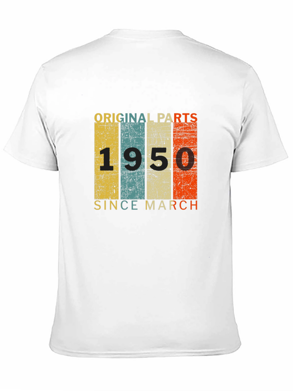 Original Parts 1950 Since March T-Shirt