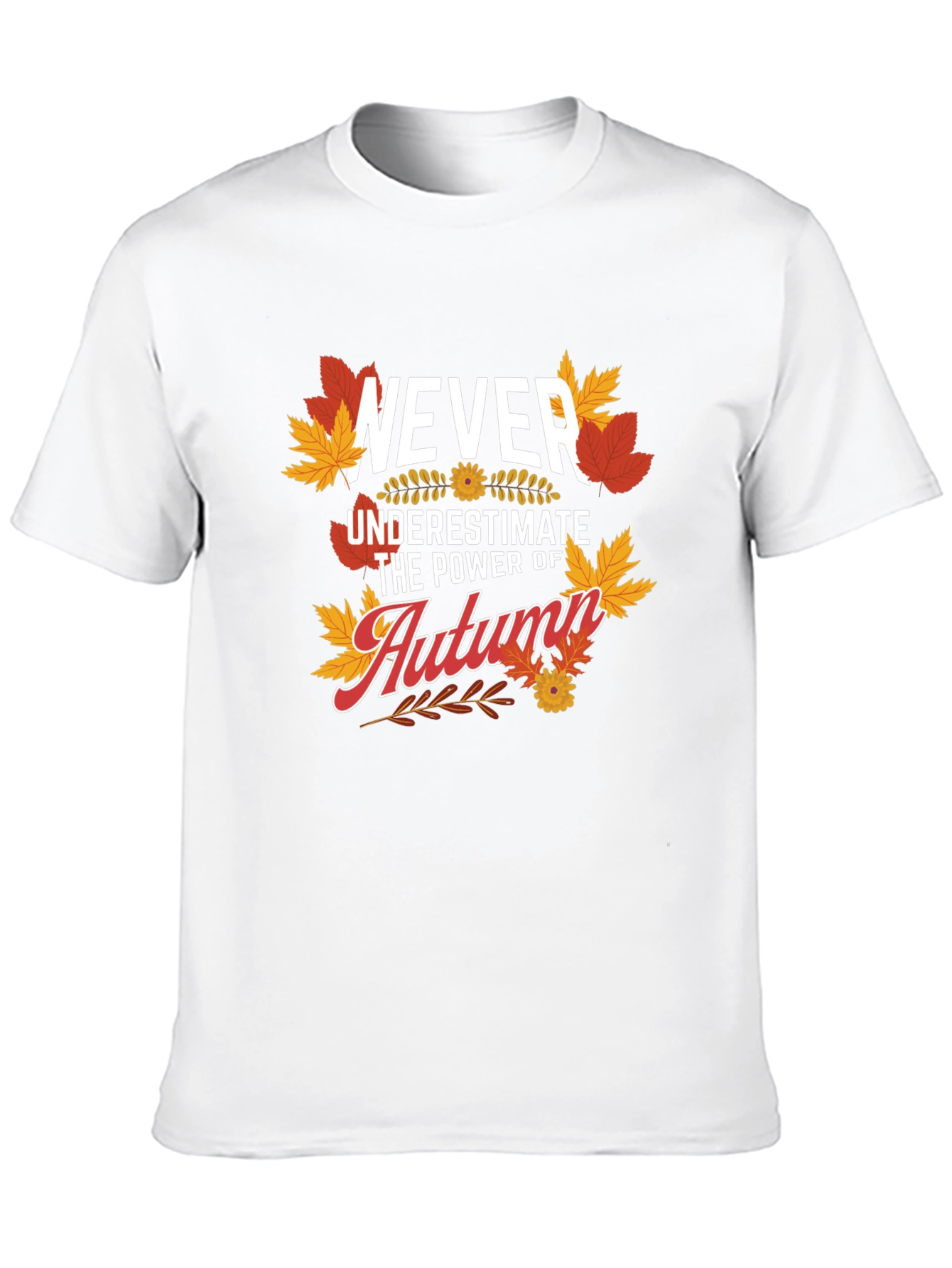 Never Underestimate The Power Of Autumn T-Shirt
