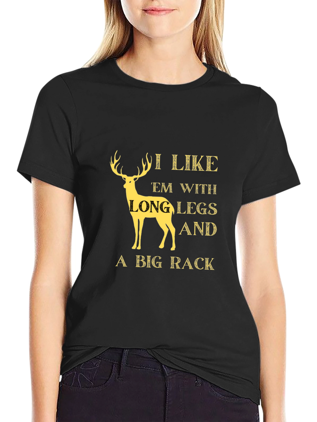 I Like Em Long Legs Big Rack T-Shirt