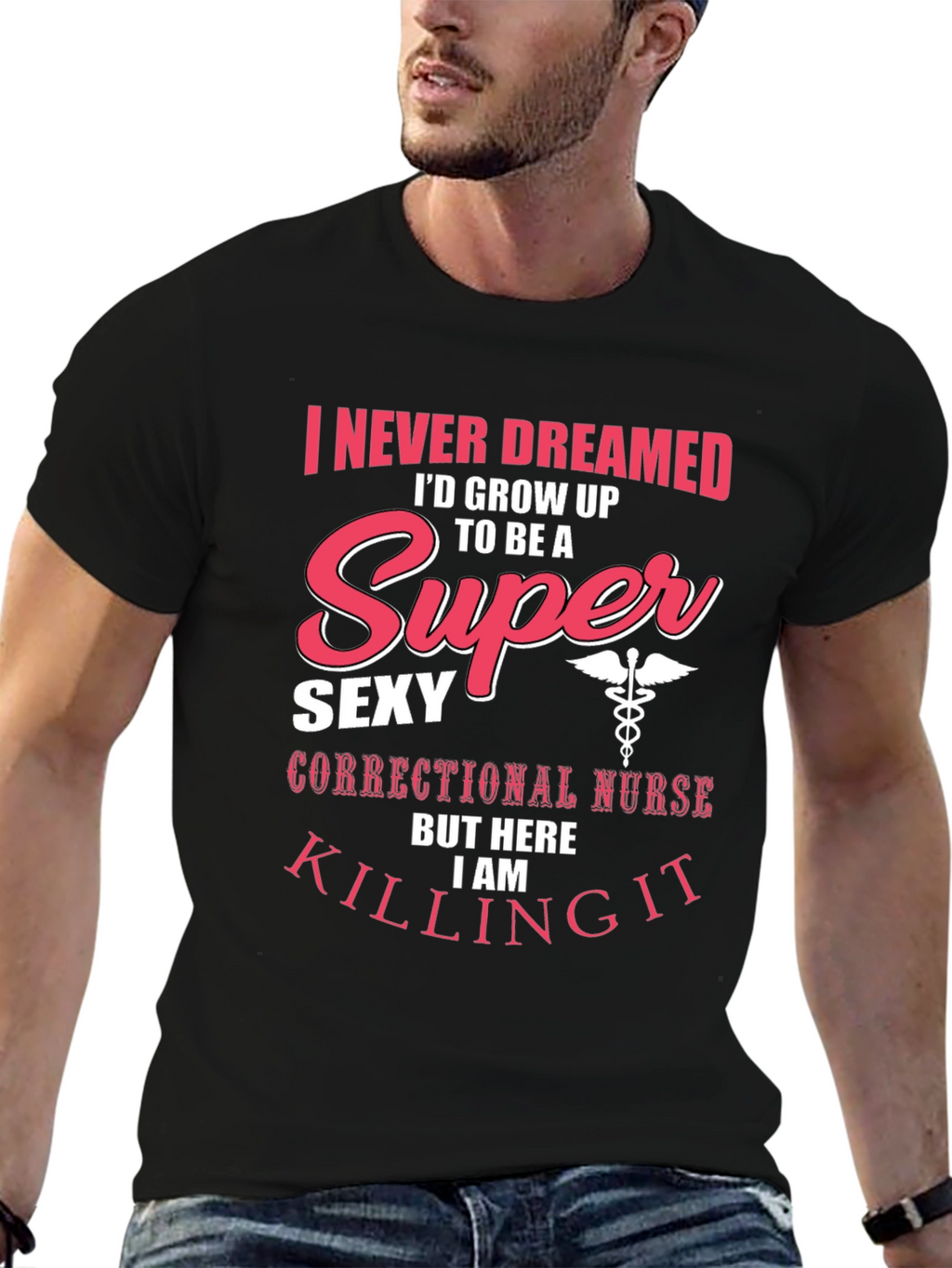 Funny Super Sexy Nurse T-Shirt