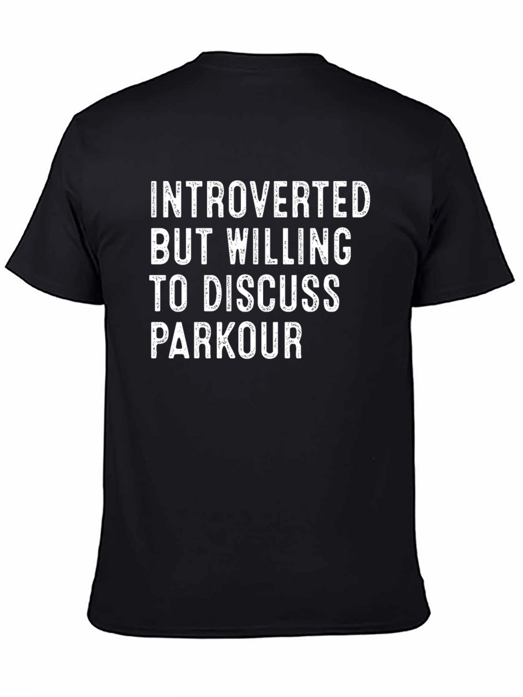 Introverted Parkour Enthusiast T-Shirt