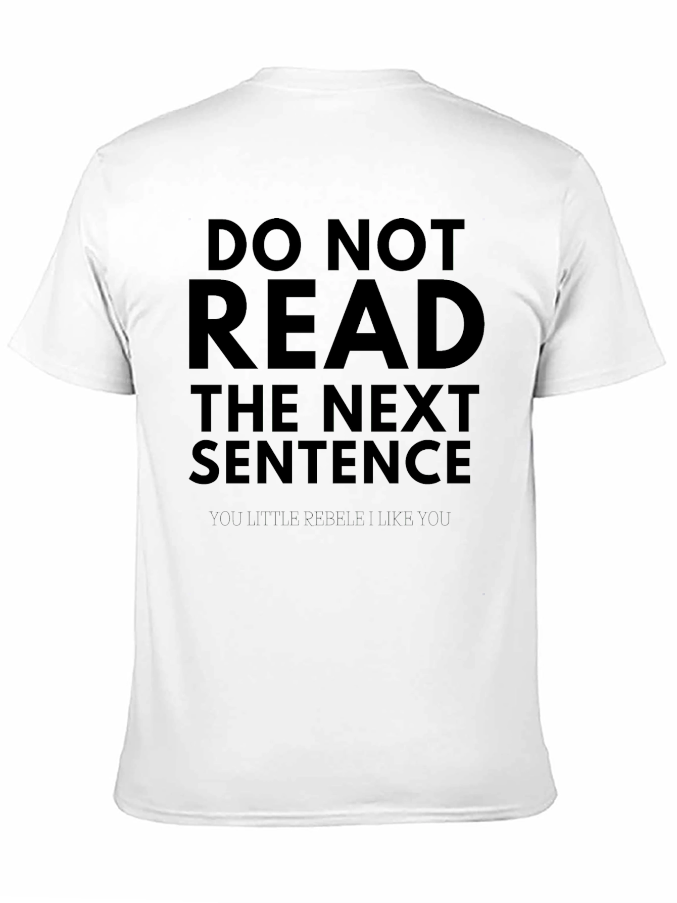 Funny Do Not Read Graphic Tee - Soft Cotton