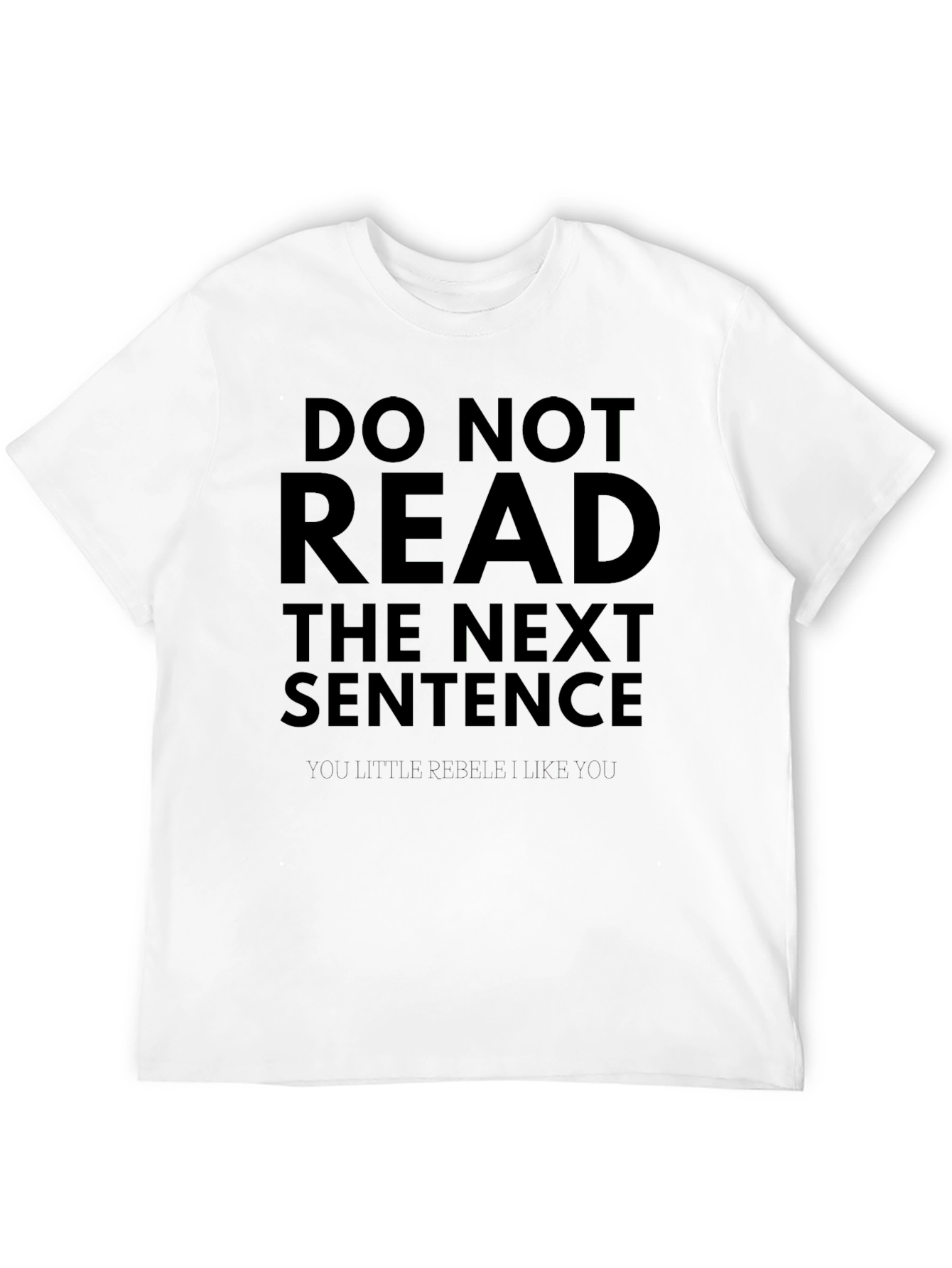 Funny Do Not Read Graphic Tee - Soft Cotton