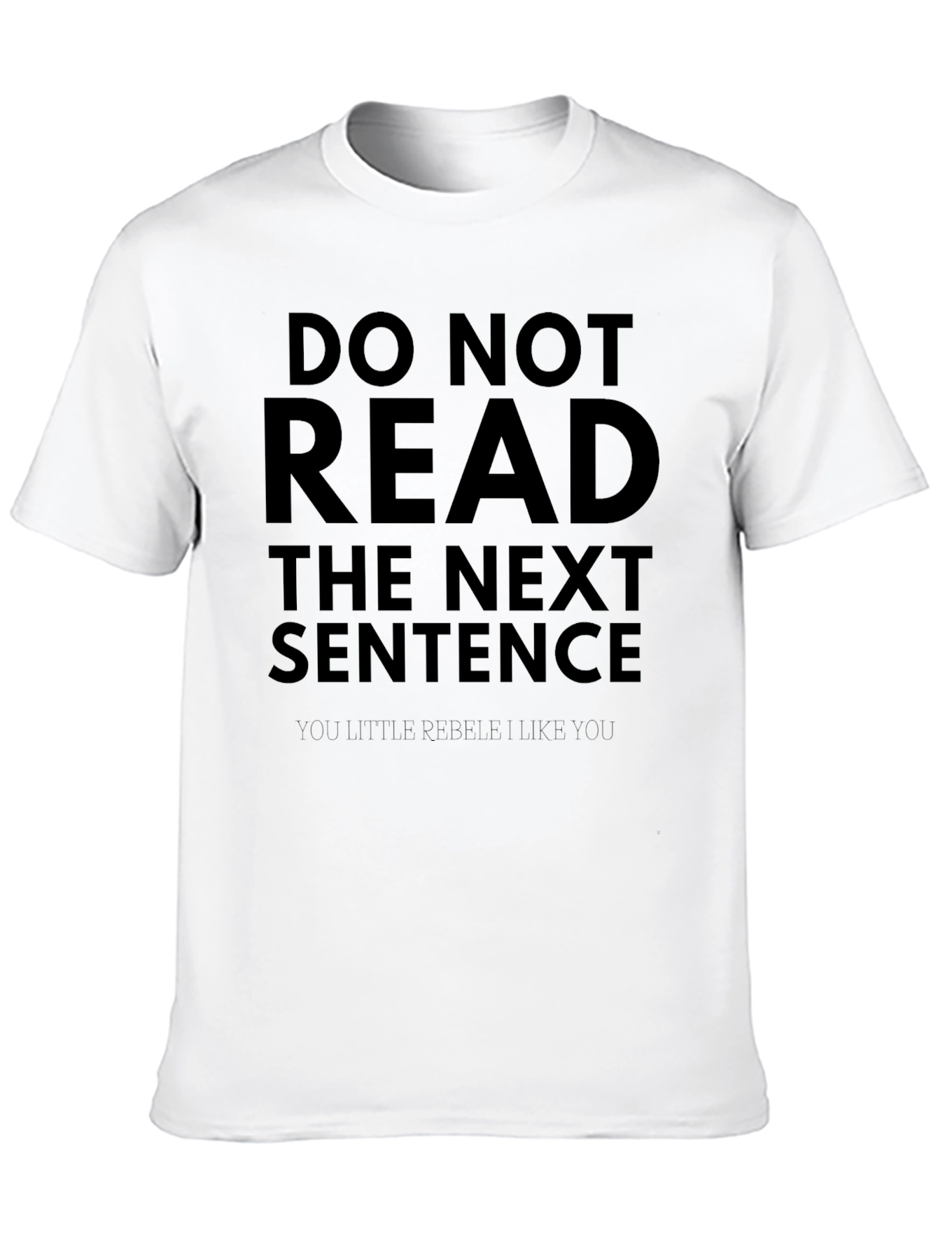 Funny Do Not Read Graphic Tee - Soft Cotton
