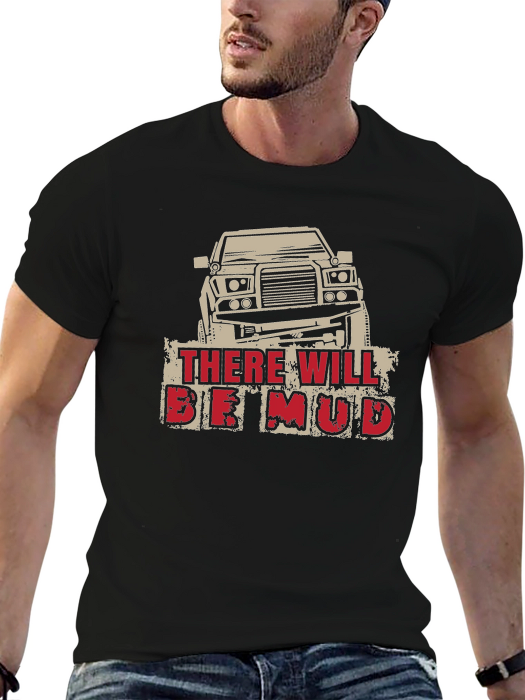 There Will Be Mud Black T-Shirt - Off Road