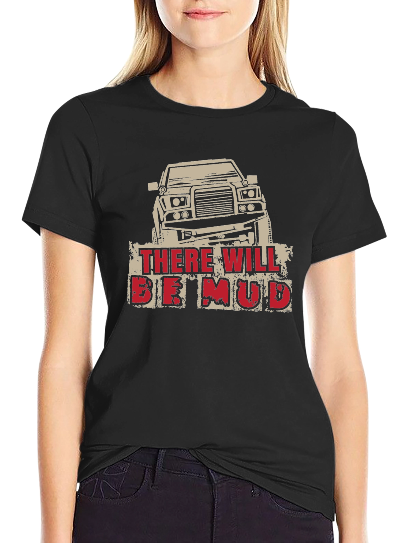 There Will Be Mud Black T-Shirt - Off Road