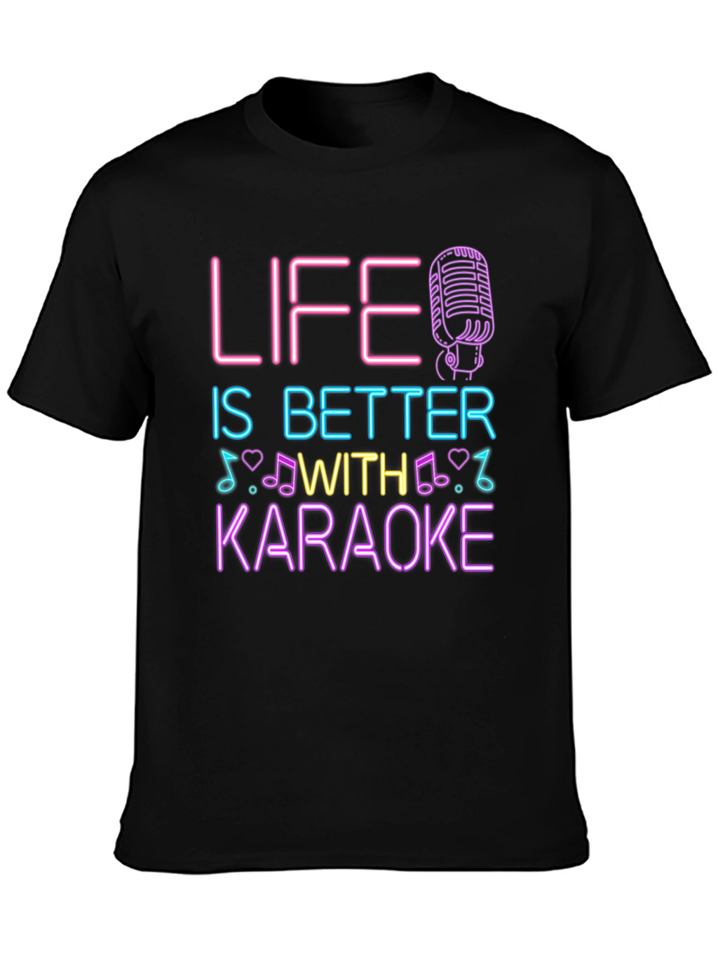 Life is Better With Karaoke Graphic Tee