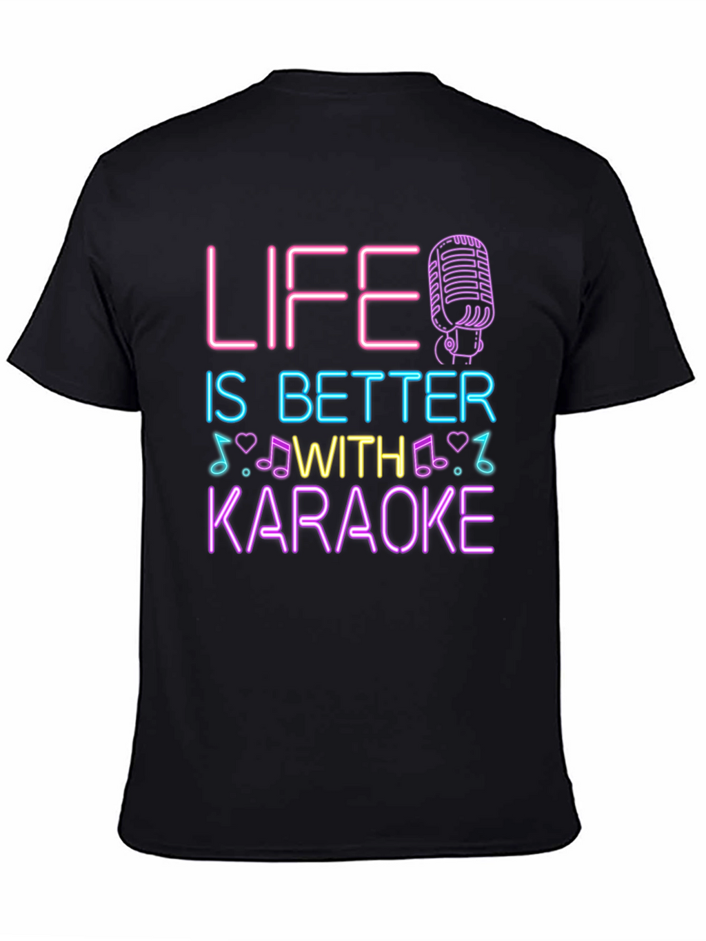 Life is Better With Karaoke Graphic Tee