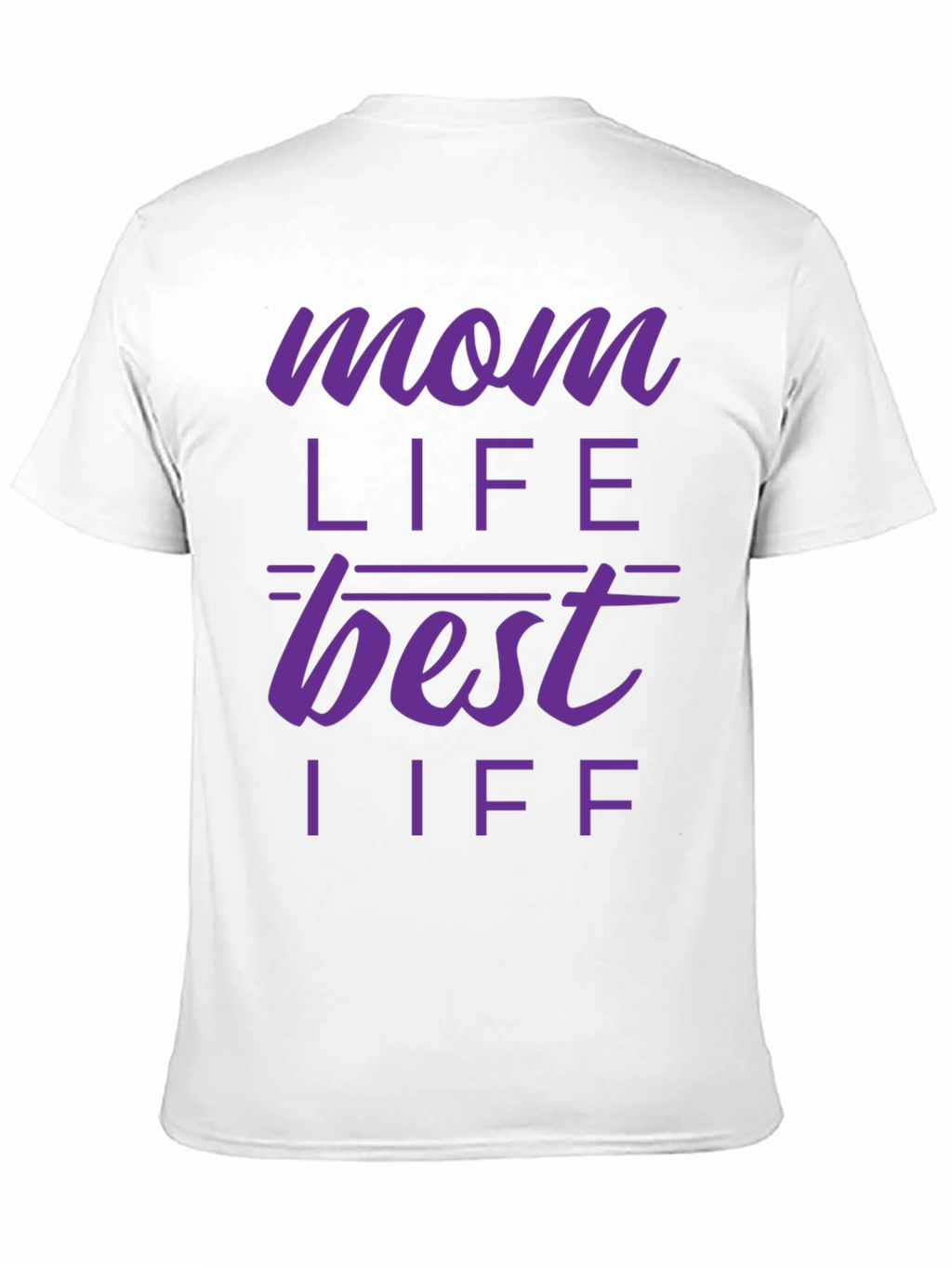 Mom Life Best Life T-Shirt - Purple Print