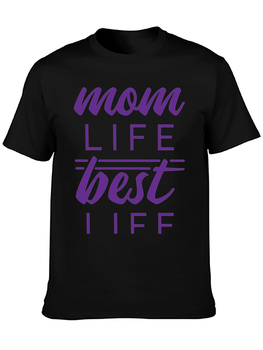 Mom Life Best Life T-Shirt - Purple Print