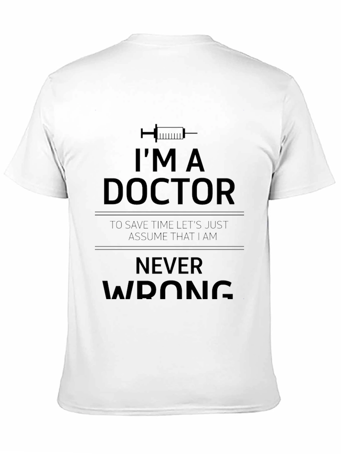 Im a Doctor T-Shirt