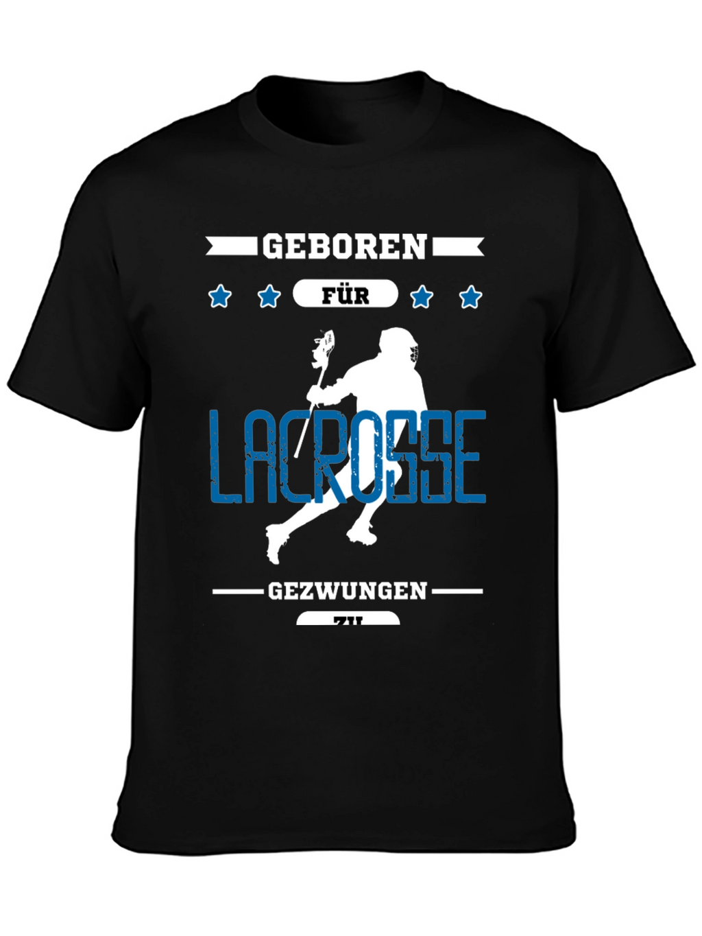 Lacrosse T-Shirt - Born for Lacrosse Tee