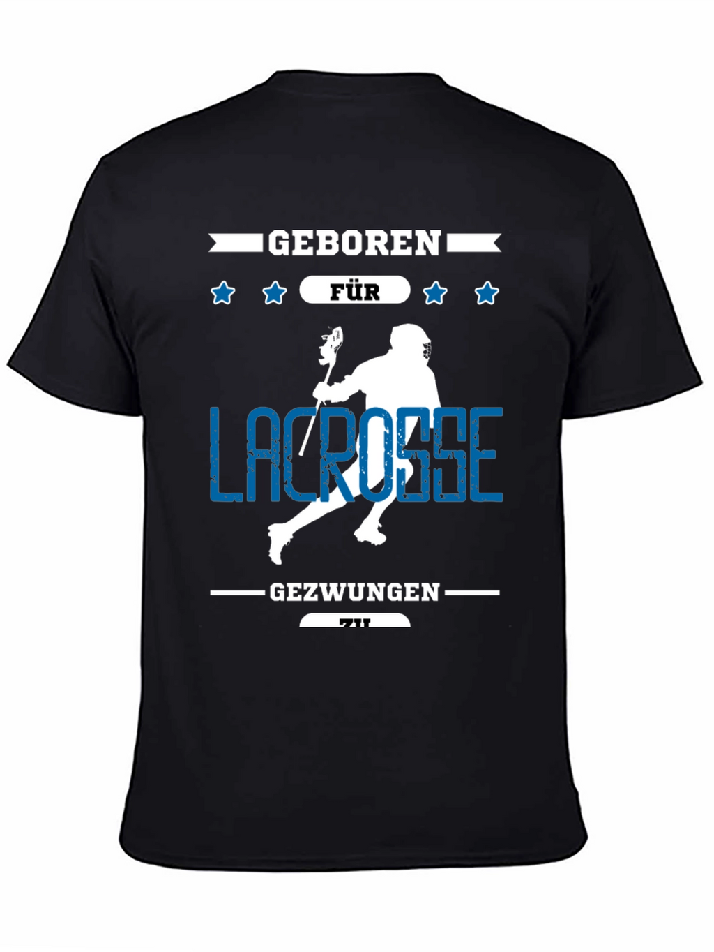 Lacrosse T-Shirt - Born for Lacrosse Tee