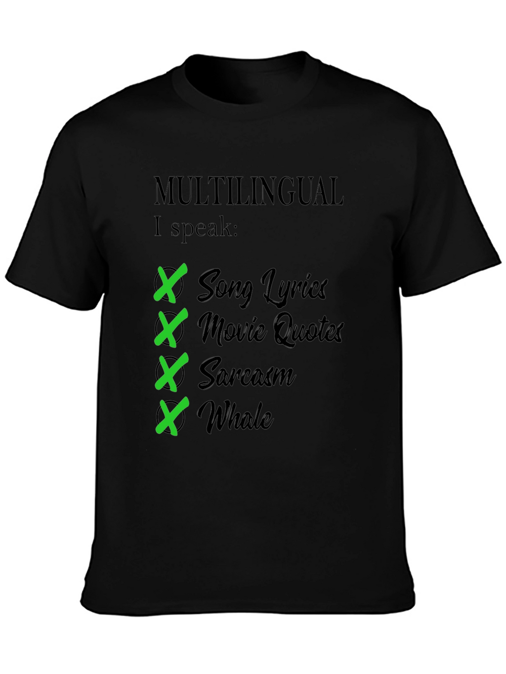 Multilingual I Speak T-Shirt - Humorous Gift
