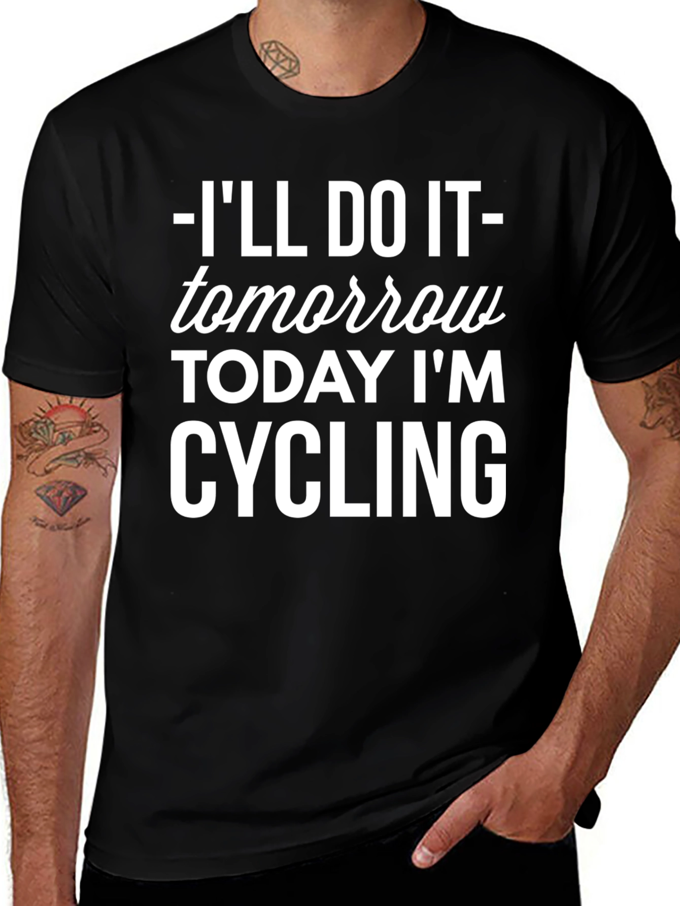 Cycling T-Shirt: Ill Do It Tomorrow!